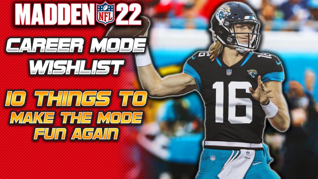Madden 22 Career Mode Wishlist, No More Face of the Franchise After 