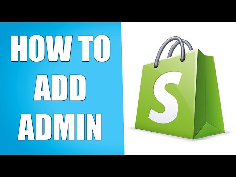 How to Add Admin in Shopify Store (2022)