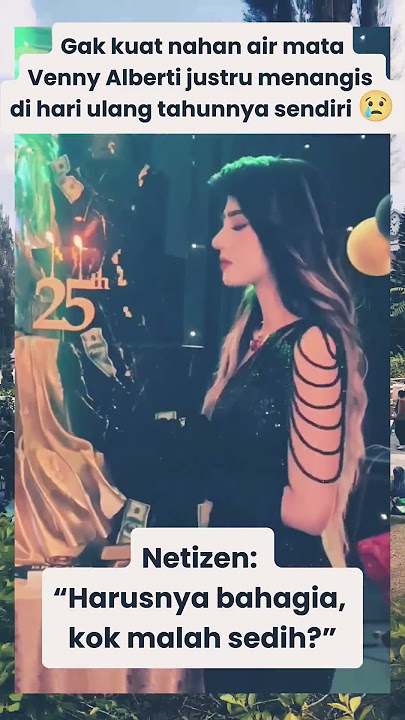 Venny Alberti Menangis Saat Ultah… Ada Apa Sebenarnya⁉️ #Shorts #vennyalberti