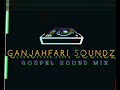 GOSPEL SOUND MIX