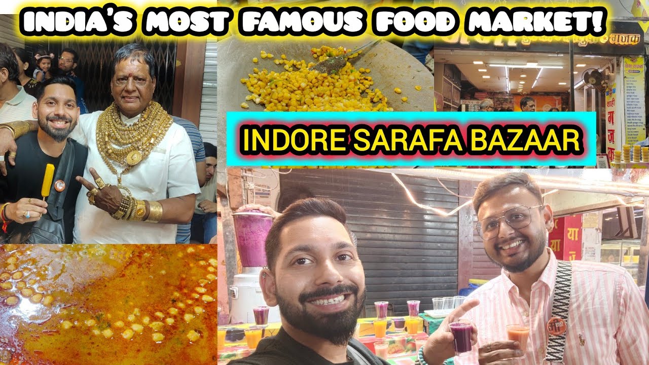 Sarafa INDIA’S MOST FAMOUS STREET FOOD MARKET | Indore Sarafa Bazaar Full Tour ...