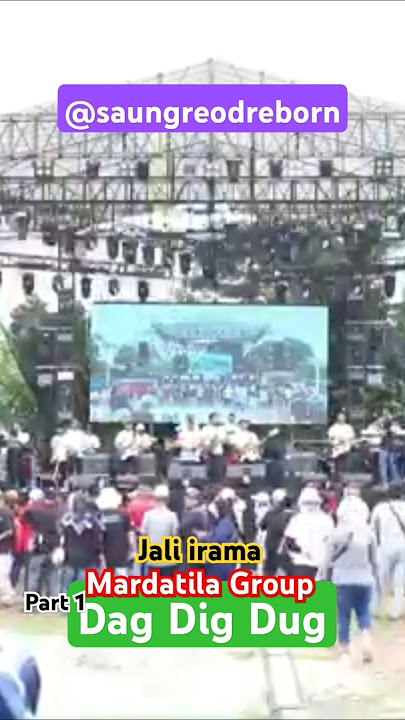 Dag Dig Dug | Jali Irama | Mardatila Group 