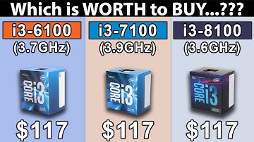 i3 6100 (3.7GHz) vs i3 7100 (3.9GHz) vs i3 8100 (3.6GHz) | Which Should You Buy...???