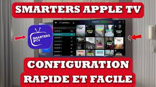 Installer Smarters Pro Sur Apple Tv Toutes Les Chaines , Films Et Séries - Guide Complet