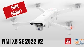 Fimi X8 SE 2022 V2 First Flight !