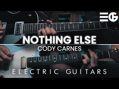 Nothing Else | ELECTRIC GUITAR || Cody Carnes