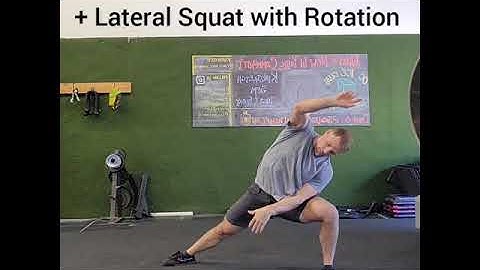 Lateral Squat with Reach + Lateral Squat with Rotation