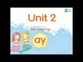 Phonics Kids 5A Unit 2 | Vowel Pair "ay" |