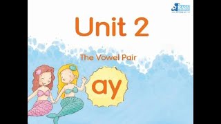 Phonics Kids 5A Unit 2 | Vowel Pair \\