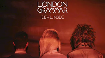 London Grammar - Devil Inside [INXS cover]