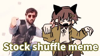 Stock shuffle meme