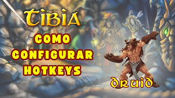 Como configurar suas hotkeys de DRUID / Tibia 2025