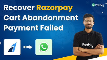Recover Razorpay Cart Abandonment Payment Failed - Send WhatsApp Messages to Razorpay Customers