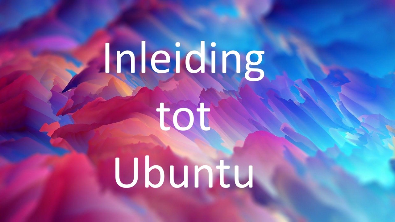 2  Inleiding tot Ubuntu