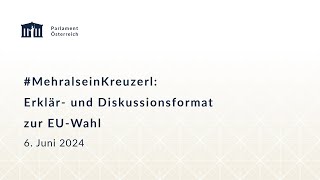 #MehralseinKreuzerl: Erklär- & Diskussionsformat "Europawahl 2024"