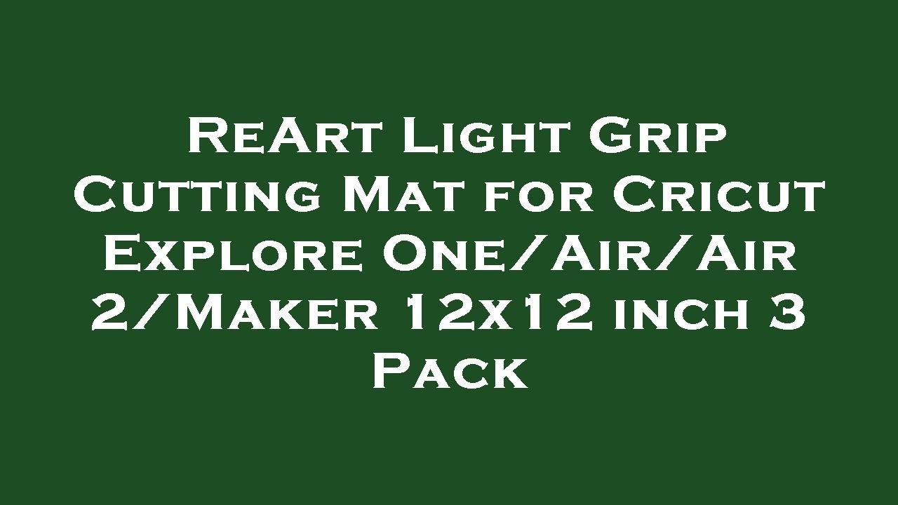 ReArt Light Grip Cutting Mat for Cricut Explore One/Air/Air 2/Maker 12x12 inch 3 Pack Amazon Review