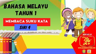 BAHASA MELAYU TAHUN 1 - MEMBACA SUKU KATA SIRI 4
