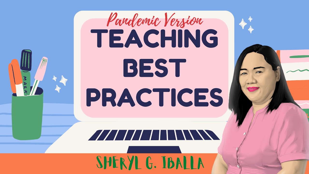 BEST PRACTICES IN TEACHING - PANDEMIC VERSION - YouTube