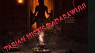 TARIAN BADARAWUHI DI ALAM LELEMBUT