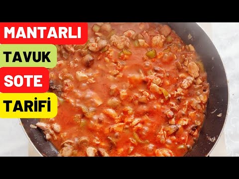 MANTARLI Tavuk SOTE TARİFİ????ENFES Tavuk SOTE NASIL YAPILIR????????#tavuksotetarifi #mantarlıtavuksotetarifi MANTARLI Tavuk SOTE TARİFİ????ENFES Tavuk SOTE NASIL YAPILIR????????#tavuksotetarifi #mantarlıtavuksotetarifi