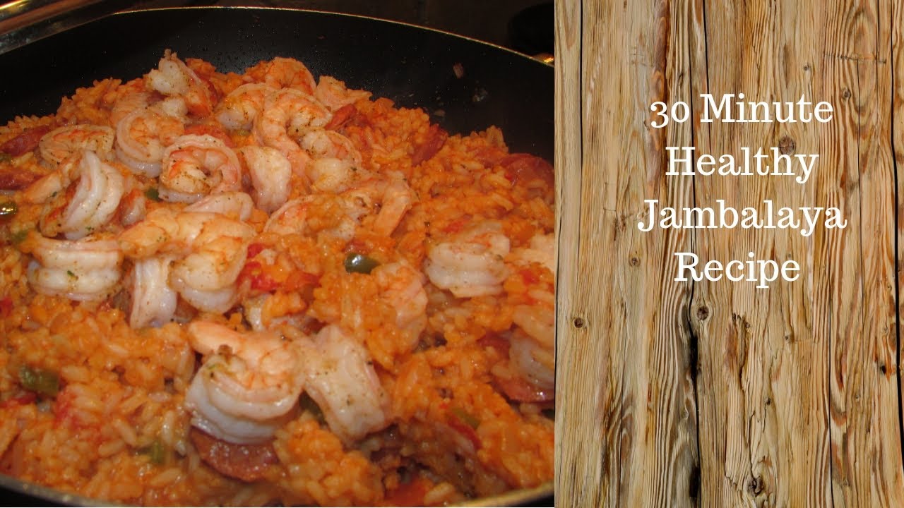 Healthy Jambalaya Recipe in 30 Minutes! YouTube