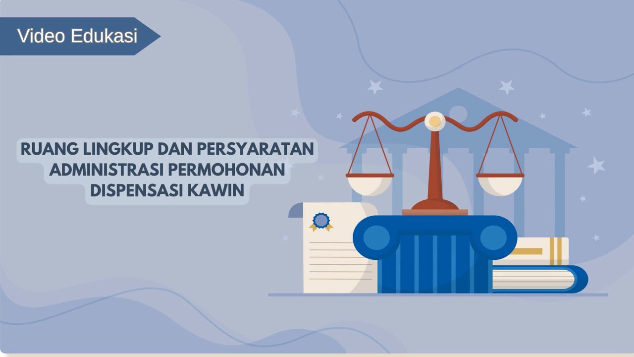 Ruang Lingkup dan Persyaratan Dispensasi Kawin