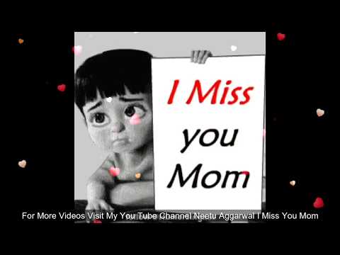 I Miss You Mom Greetings Sms Sayings Quotes E Card Whatsapp Video