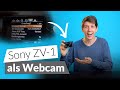 Sony ZV-1 als Webcam nutzen & konfigurieren | Tutorial deutsch