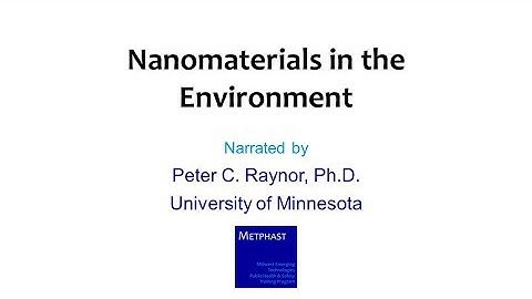 Module 9: Nanomaterials in the Environment