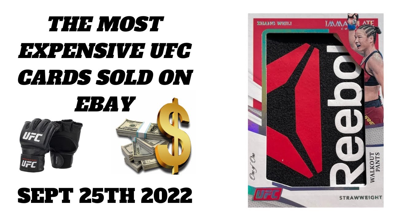 The most EXPENSIVE UFC cards SOLD on Ebay Sept 25th 2022 Part 4 with