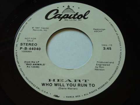 Heart - Who Will You Run To 45rpm