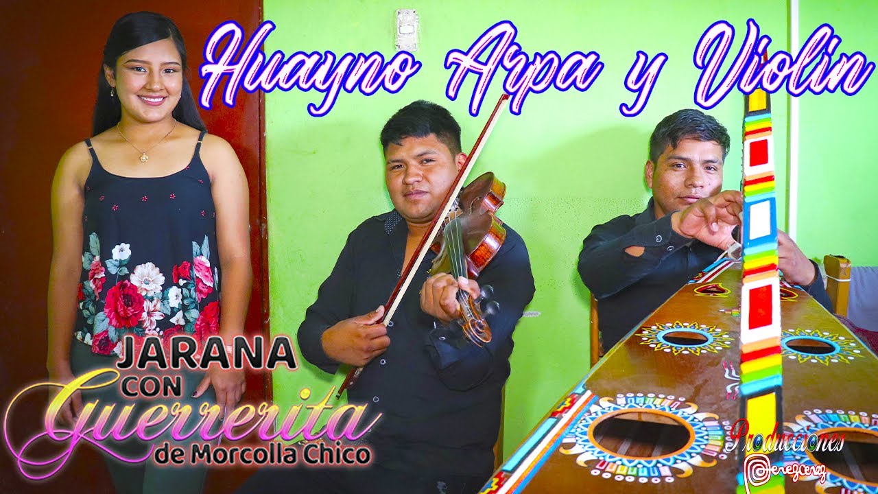 ▶️JARANA CON GUERRERITA DE MORCOLLA _ DANNY _ ALIPIO // HUAYNO ARPA Y VIOLÍN _MARIPOSITA 7 COLORES🎤🎻