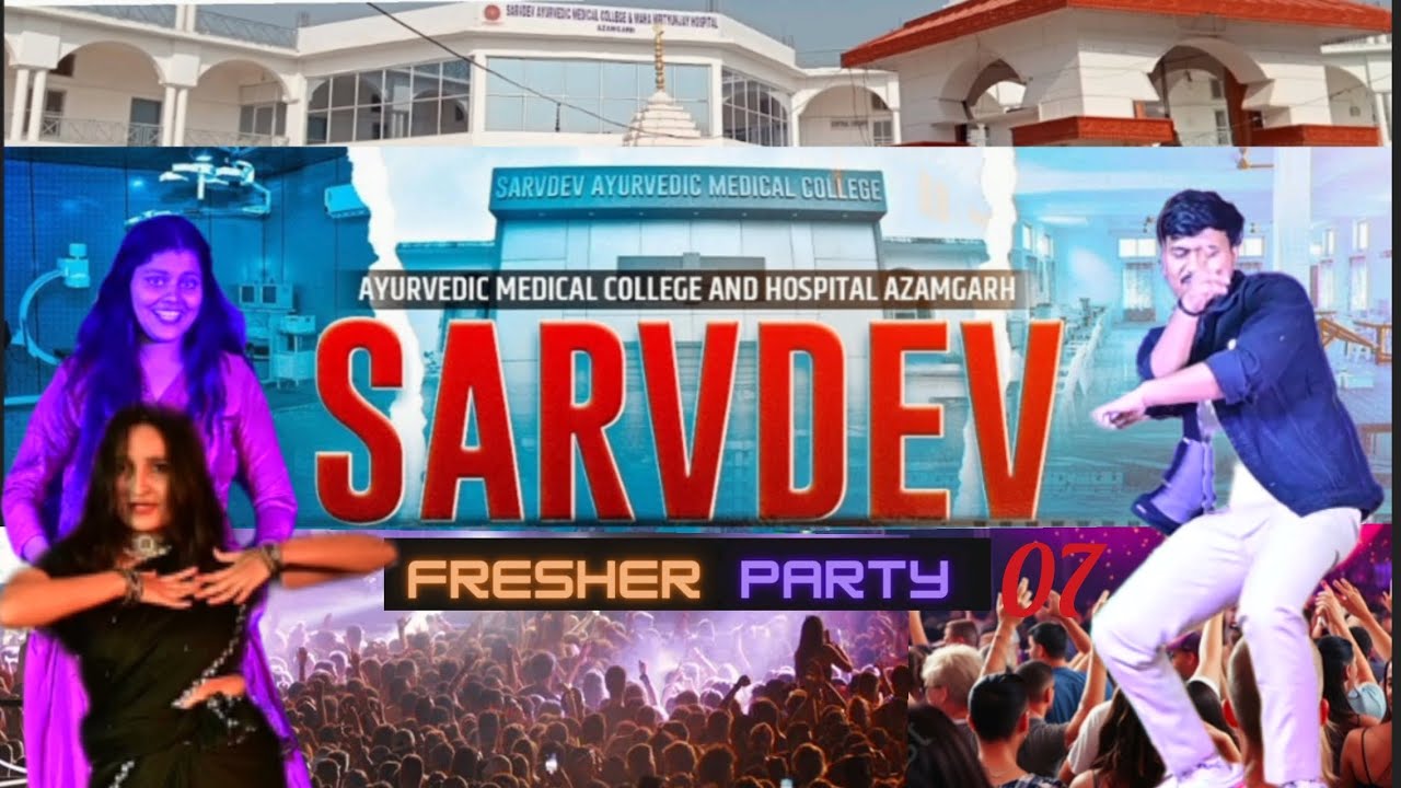 FRESHER PARTY || SARVDEV AYURVEDIC MEDICAL COLLEGE||Dance || AYURNOVA || PART -07 