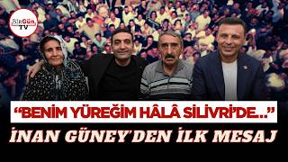 Tahliye Edilen İnan Güney Baba Evinden Seslendi: “Benim Beynim, Yüreğim Hâlâ Silivri’de…”
