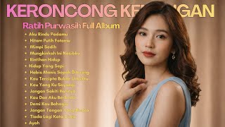 Ratih Purwasih Full Album Keroncong Modern Terbaru 2026 | Lagu Lawas Populer Sepanjang Masa