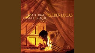 Video thumbnail of "Kleber Lucas - É Tempo"