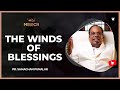 The Winds of Blessings | Morning Glory #Melech #PastorSamachan