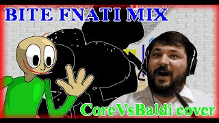 MAMADA | Bite Fnati Mix but Core plays Baldi's Basics