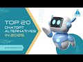 Top 20 ChatGPT Alternatives in 2025