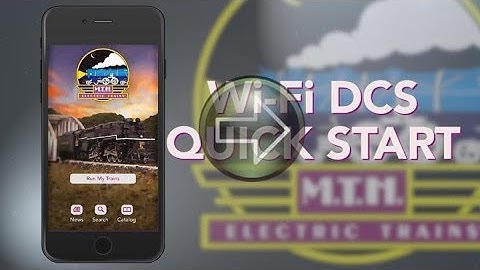 MTH Electric Trains DCS WiFi Quick Start