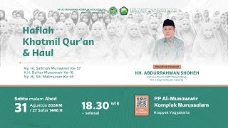 Haflah Khotmil Quran Dan Haul  Pondok Pesantren Al Munawwir Komplek Nurussalam Krapyak