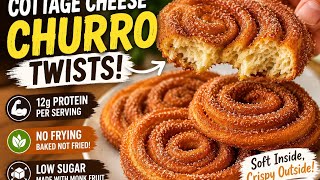 High Protein Cottage Cheese Churro Twists | No Frying, Low Sugar & Easy Recipe