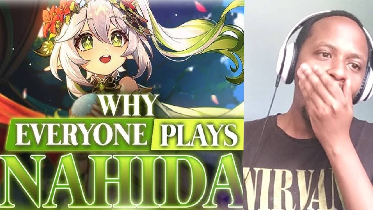 Genshin Impact Reaction | WHY EVERYONE PLAYS NAHIDA - YouTube