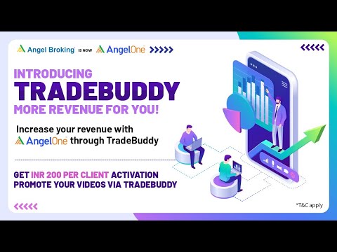 Increase your revenue with AngelOne through Trade Buddy