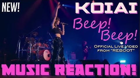 PRETTY AWESOME!!🔥KOIAI - Beep Beep! Official Live Video from “REBOOT”(New!) | Music Reaction🔥