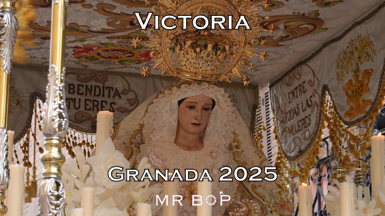 [4K] VIRGEN DE LA VICTORIA | GRANADA 2025