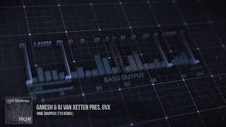 Ganesh & RJ Van Xetten pres. GVX - \
