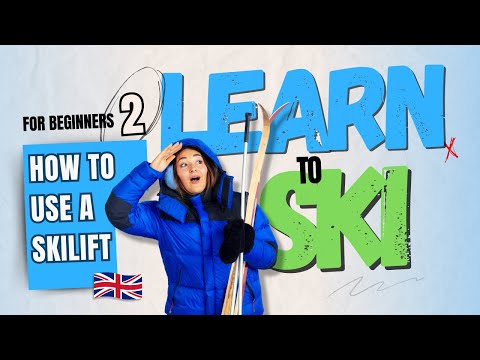 Learn to Ski | How to use a Skilift | Tips for BEGINNERS | Pt. 2