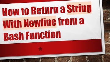 How to Return a String With Newline from a Bash Function