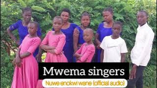 Mwema singers-Enokwi [official audio]
